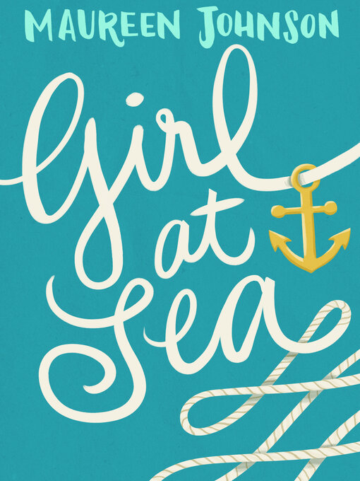 Title details for Girl at Sea by Maureen Johnson - Available